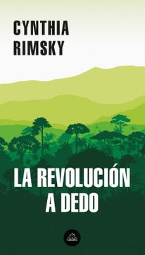 portada La Revolucion a Dedo (in Spanish)