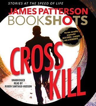 portada Cross Kill: An Alex Cross Story (BookShots)