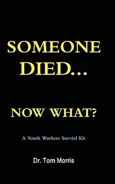 portada someone died now what? a youth pastor's survival guide