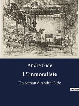 portada L'Immoraliste: Un roman d'André Gide (in French)