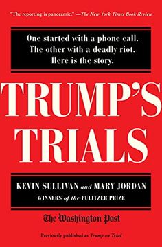 portada Trump'S Trials: One Started With a Phone Call. The Other With a Deadly Riot. Here is the Story. 