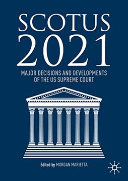 portada Scotus 2021: Major Decisions and Developments of the Us Supreme Court (en Inglés)