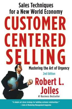 portada Customer Centered Selling: Sales Techniques for a new World Economy (en Inglés)