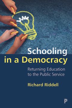 portada Schooling in a Democracy: Returning Education to the Public Service (in English)