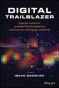 portada Digital Trailblazer: Essential Lessons to Jumpstart Transformation and Accelerate Your Technology Leadership (en Inglés)