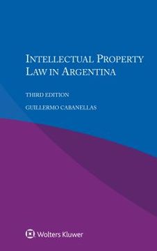 portada Intellectual Property Law in Argentina (in English)