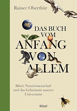 portada Das Buch vom Anfang von Allem: Bibel, Naturwissenschaft und das Geheimnis Unseres Universums (en Alemán)