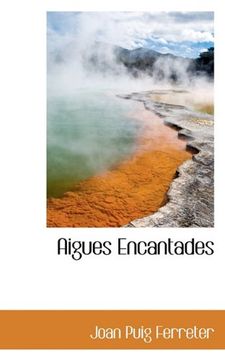 portada Aigues Encantades (Catalan Edition)