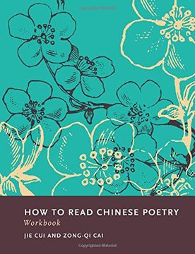 portada How to Read Chinese Poetry Workbook (How to Read Chinese Literature) (en Inglés)
