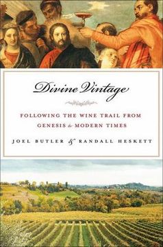 portada Divine Vintage: Following the Wine Trail From Genesis to the Modern age (in English)