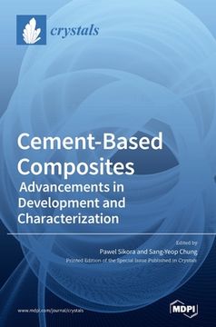portada Cement-Based Composites: Advancements in Development and Characterization (en Inglés)