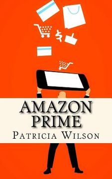 portada Amazon Prime: The World's Leading Subscription Business (en Inglés)