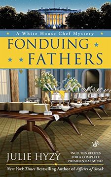 portada Fonduing Fathers (White House Chef Mystery) (en Inglés)