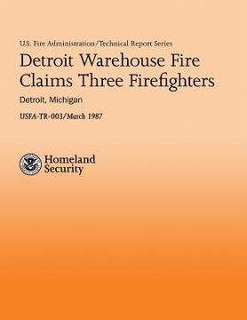 portada Detroit Warehouse Fire Claims Three Firefighters- Detroit, Michigan (in English)