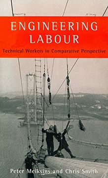 portada Engineering Labour: Technical Workers in Comparative Perspective (en Inglés)