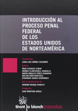 portada Introducción al Proceso Penal Federal de los Estados Unidos de Norteamérica (Tratados, Comentarios y Practicas Procesales) (in Spanish)