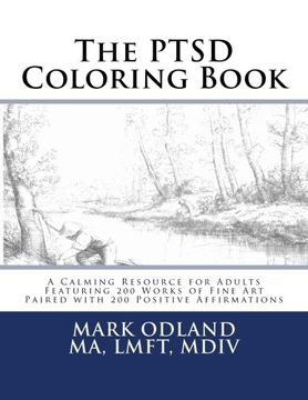 portada The PTSD Coloring Book: A Calming Resource for Adults - Featuring 200 Works of Fine Art Paired with 200 Positive Affirmations