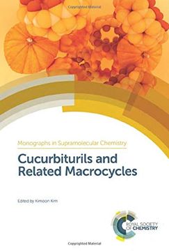 portada Cucurbiturils and Related Macrocycles (Monographs in Supramolecular Chemistry) (en Inglés)