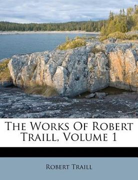 portada the works of robert traill, volume 1