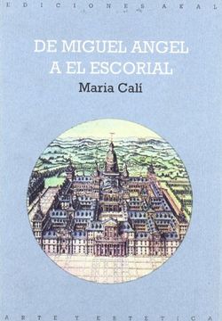 portada De Miguel Angel a El Escorial (in Spanish)