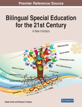 portada Bilingual Special Education for the 21St Century: A new Interface (en Inglés)