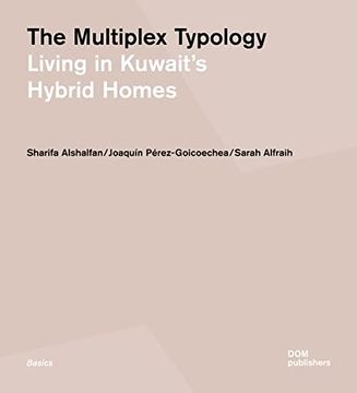 portada The Multiplex Typology Living in Kuwait`S Hybrid Homes