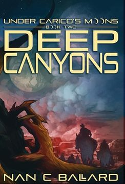 portada Deep Canyons: Under Carico's Moons: Book Two