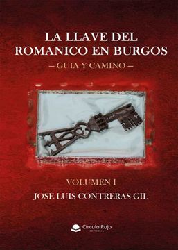 portada La Llave del Romanico en Burgos Volumen i
