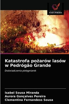 portada Katastrofa pożarów lasów w Pedrógão Grande (in Polaco)