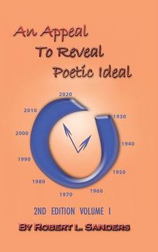portada An Appeal to Reveal Poetic Ideal: 2nd Edition Volume I (en Inglés)