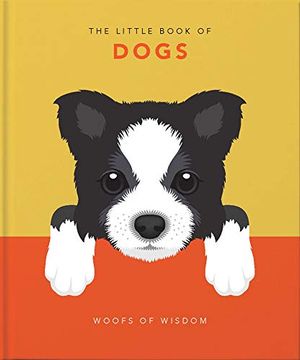 portada The Little Book of Dogs: Woofs of Wisdom (in English)
