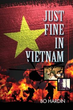 portada Just Fine In Vietnam (en Inglés)