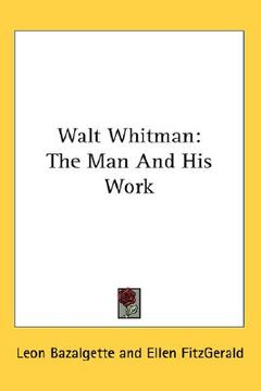 portada walt whitman: the man and his work (en Inglés)