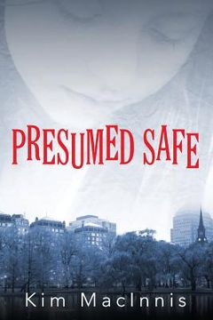 portada Presumed Safe (en Inglés)