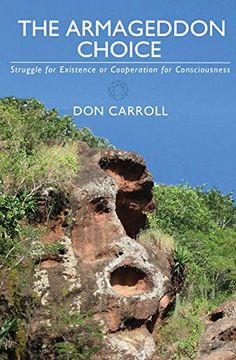 portada The Armageddon Choice: Struggle for Existence or Cooperation for Consciousness (The Consciousness Trilogy) (Volume 3) (in English)