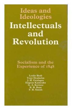 portada Intellectuals and Revolution: Socialism and the Experience of 1848 (Ideas and Ideologies) (en Inglés)