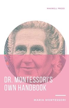 portada Dr. Montessori's Own Handbook 