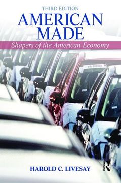 portada American Made: Shaping the American Economy (en Inglés)