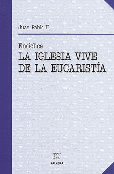 portada La Iglesia vive de la Eucaristía (Documentos MC) (in Spanish)