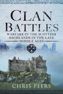 portada Clan Battles: Warfare in the Scottish Highlands (en Inglés)