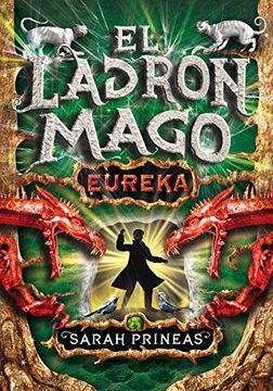 ¡Eureka! (El ladrón mago 3) (SERIE INFINITA)