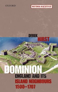 portada Dominion: England and its Island Neighbours, 1500-1707 (Oxford Histories) (en Inglés)