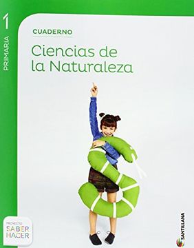 portada CUADERNO CIENCIAS DE LA NATURALEZA 1 PRIMARIA SABER HACER (in Spanish)