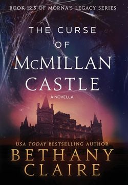 portada The Curse of McMillan Castle - A Novella: A Scottish, Time Travel Romance 