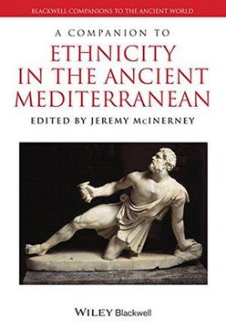 portada A Companion To Ethnicity In The Ancient Mediterranean (en Inglés)