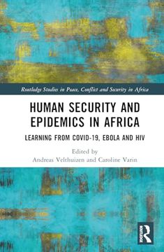 portada Human Security and Epidemics in Africa (Routledge Studies in Peace, Conflict and Security in Africa) (en Inglés)