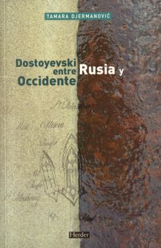 portada Dostoyevski Entre Rusia y Occidente (in Spanish)