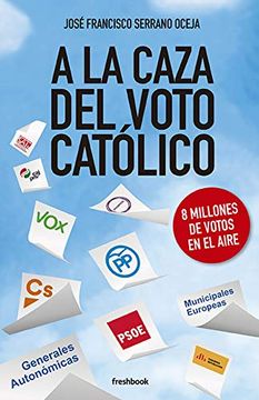 portada A la Caza del Voto Católico