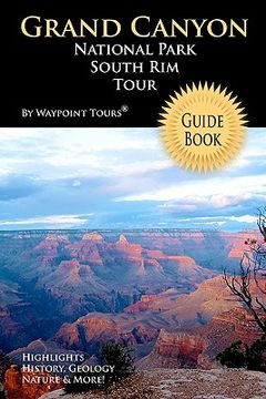 portada grand canyon national park south rim tour guide book (in English)
