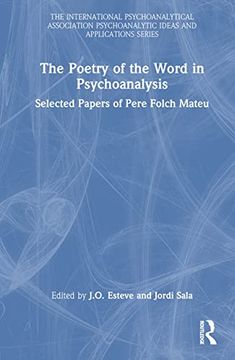 portada The Poetry of the Word in Psychoanalysis (The International Psychoanalytical Association Psychoanalytic Ideas and Applications Series) 